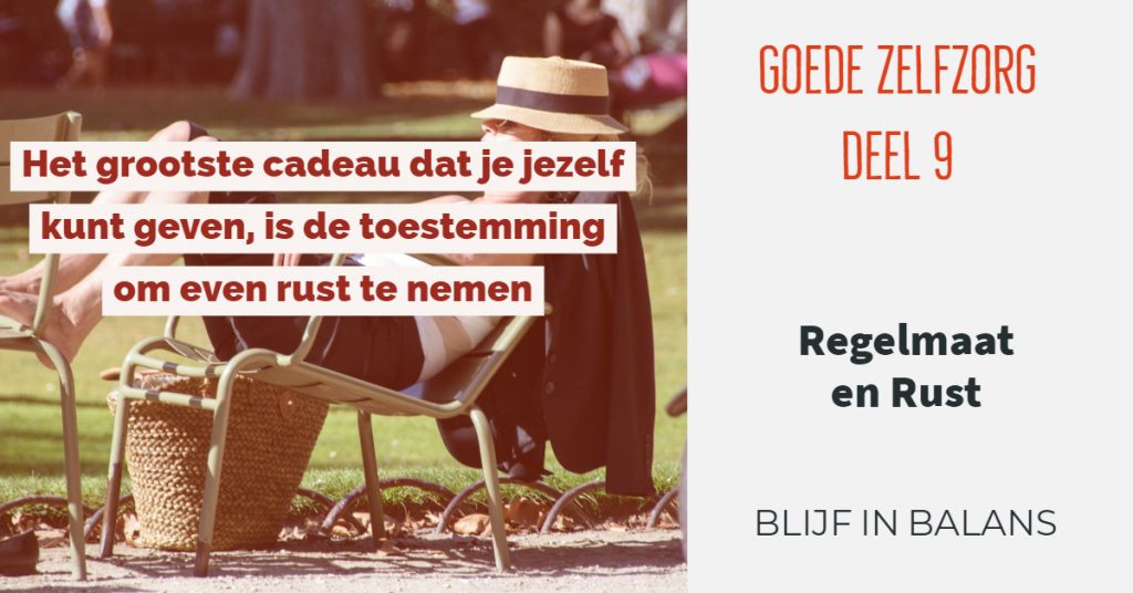 Regelmaat en Rust